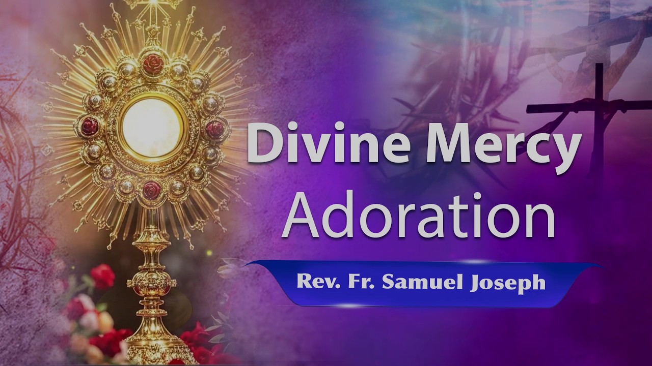 Lent Season (Day-27) || Divine Mercy Adoration || Rev. Fr. Samuel Joseph || PBTV