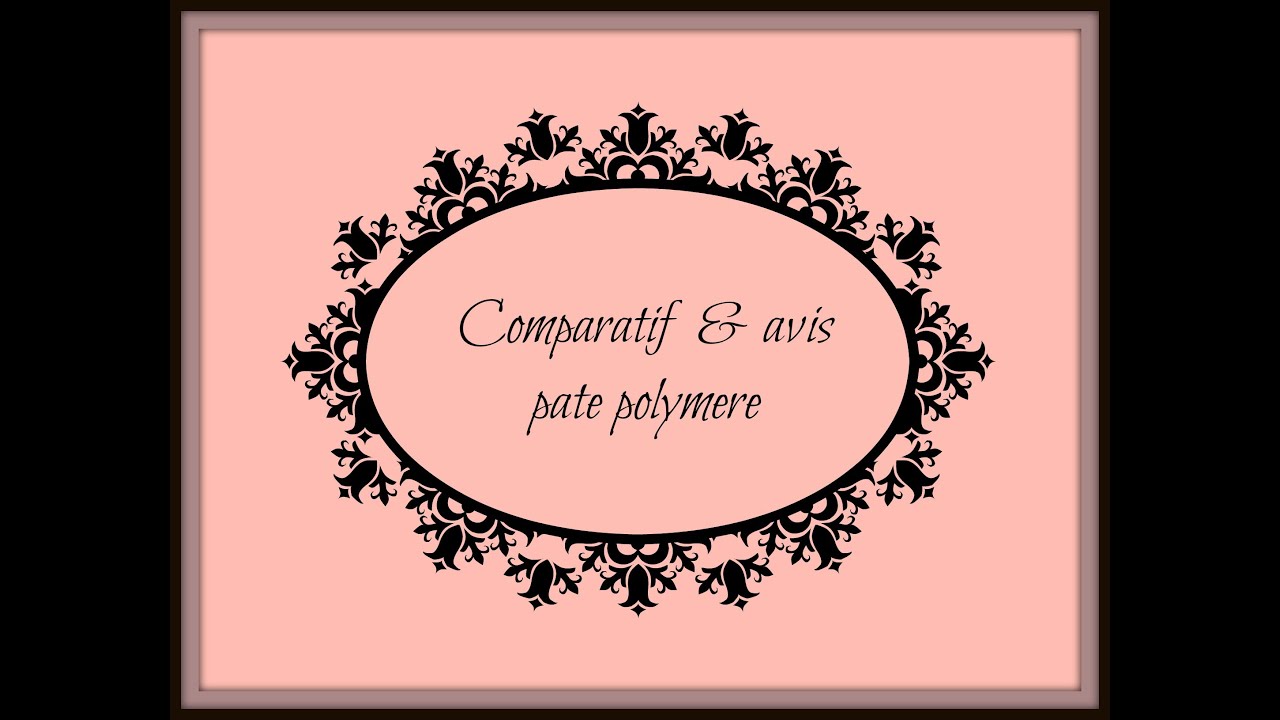 - COMPARATIF & AVIS - Pates polymeres - FIMO - CERNIT - SCULPEY - KATO - PARDO -