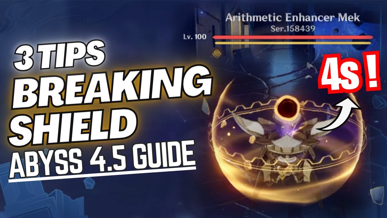 Tips for Abyss 4.5 | How to Break Shield QUICK & EASY - 
