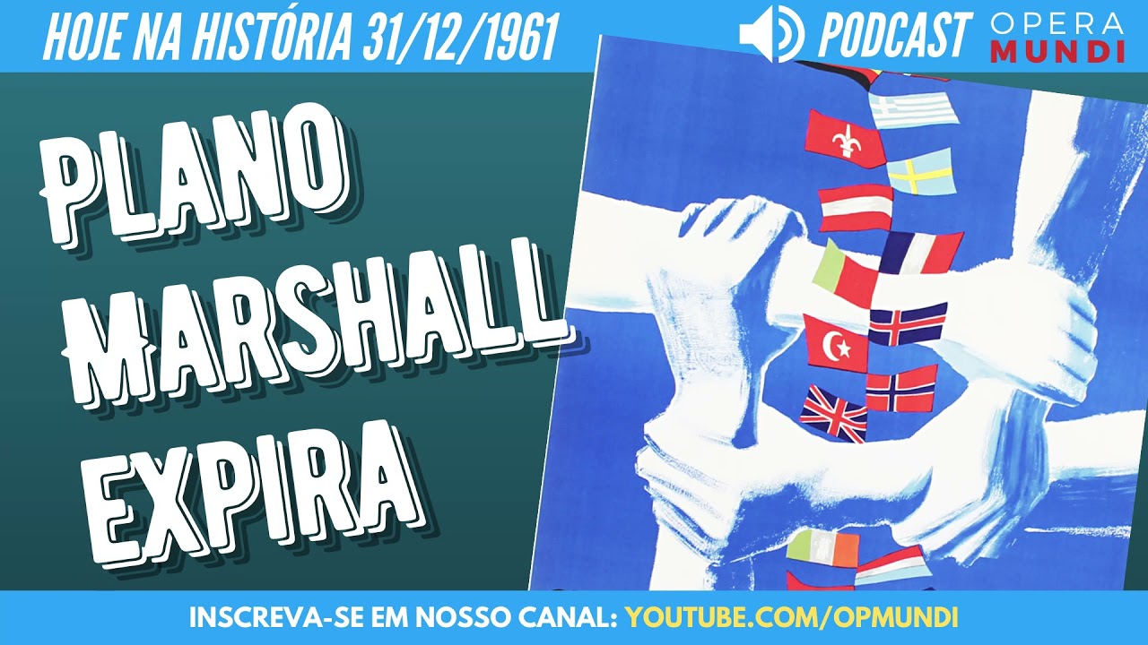 Fim do Plano Marshall: miss&atilde;o cumprida ou Guerra Fria estrat&eacute;gica? - 31/12/1961 - Hoje na Hist&oacute;ria