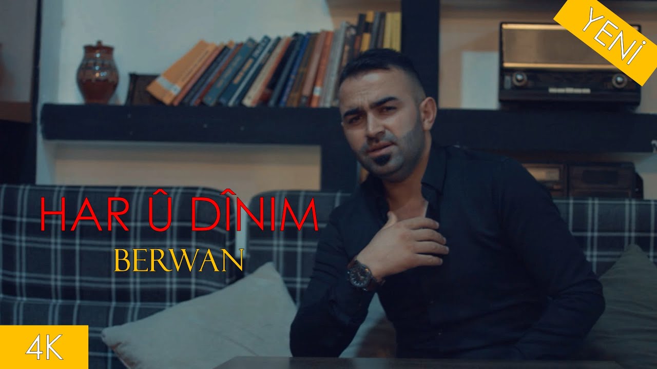 Berwan - Har u D&icirc;nim (4K) [Official Music Video]
