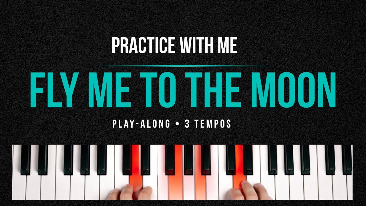 Practice With Me: Fly Me to the Moon (Light-Up Keys)  3-note left-hand voicings + right-hand melody