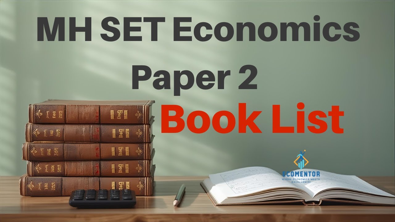 MH SET 2026 Economics Paper 2 |Preparation | Top Reference Booksअर्थशास्त्र तयारीसाठी आवश्यक पुस्तके