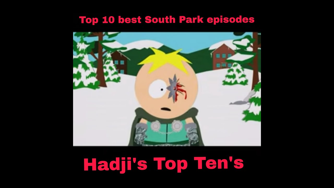 Top 10 Best South Park