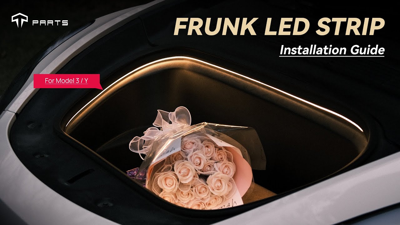 Model 3/Y Installation Guide - Frunk LED Strip