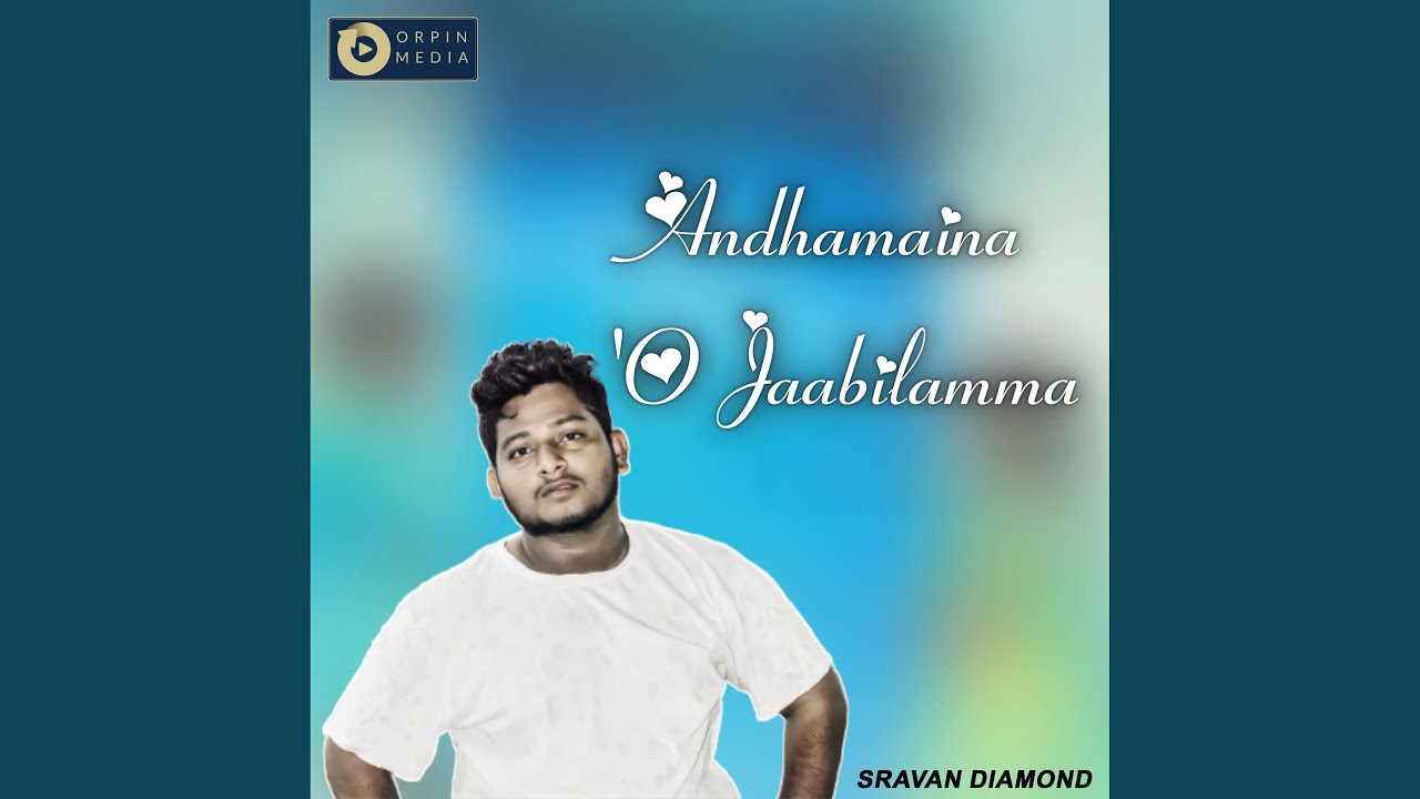 Andhamaina O Jaabilamma