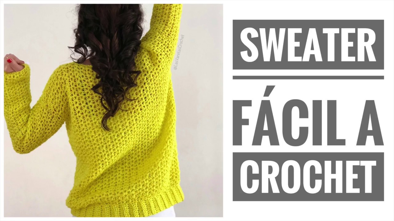Sweater Fácil a Crochet (#sweatersiesta)