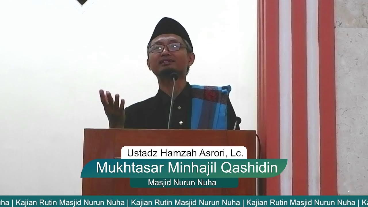 Ustadz Hamzah Asrori, Lc. | Mukhtasar Minhajil Qashidin | Ramadhan 1447 H