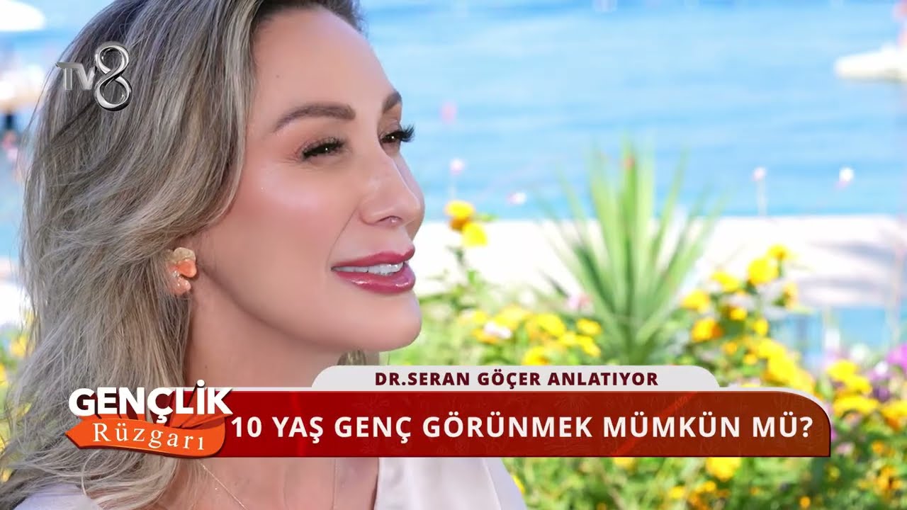 TV8 - Gençlik Rüzgarı'nda Seran Göçer ile Cilt Gençleştirme