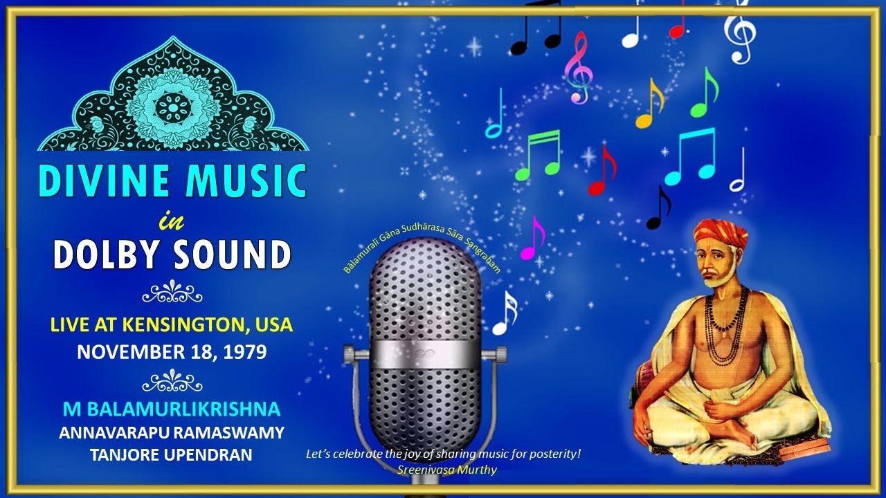 Divine Music in Dolby Sound - Dr. M Balamuralikrishna - Live at Kensington, USA - 18 Nov 1979