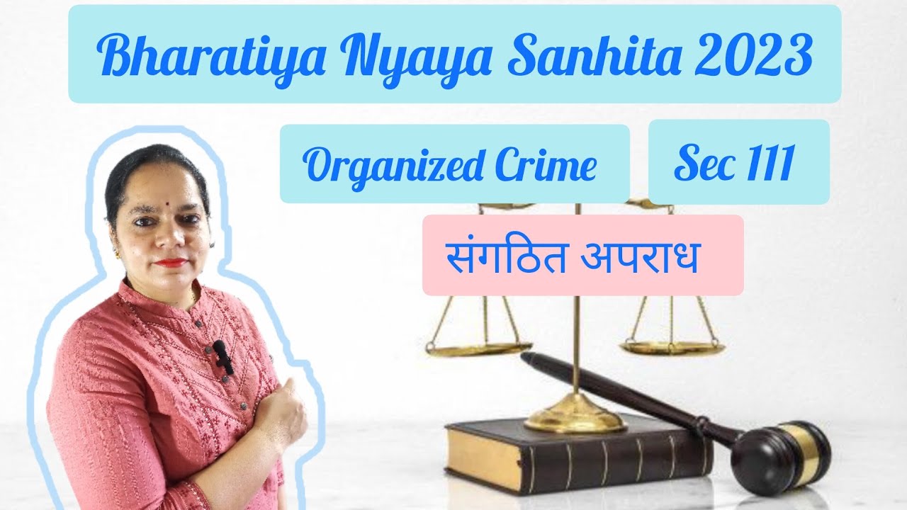 Sec 111 BNS Organized Crime संगठित अपराध