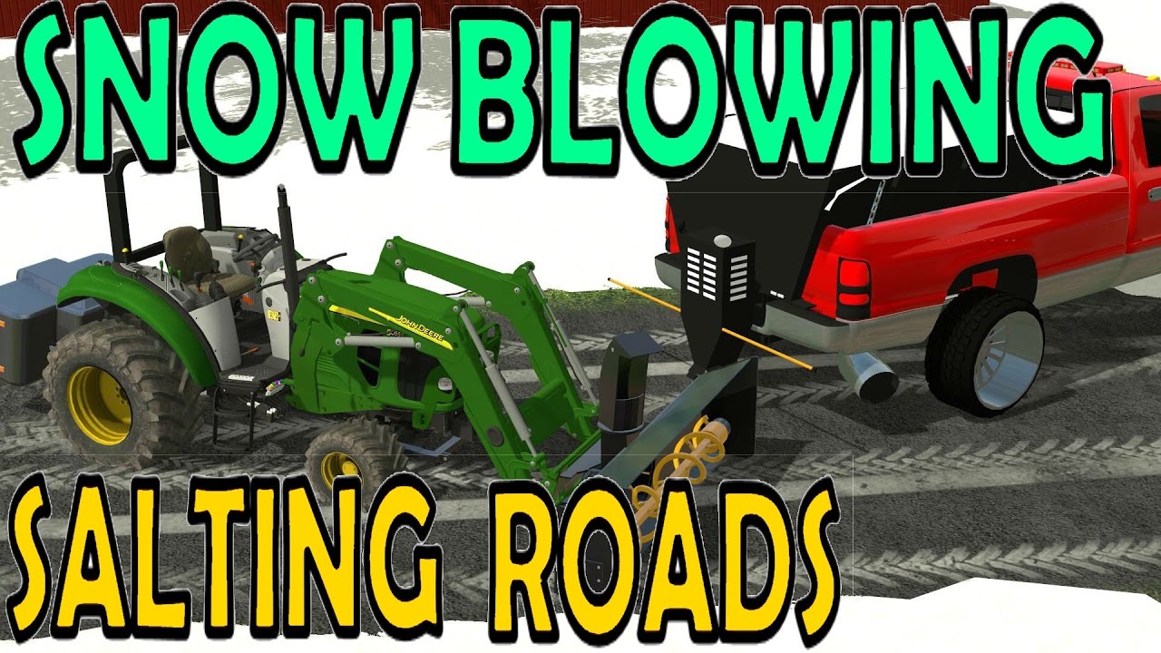 FS15: Snow Blowing & Salting Roads
