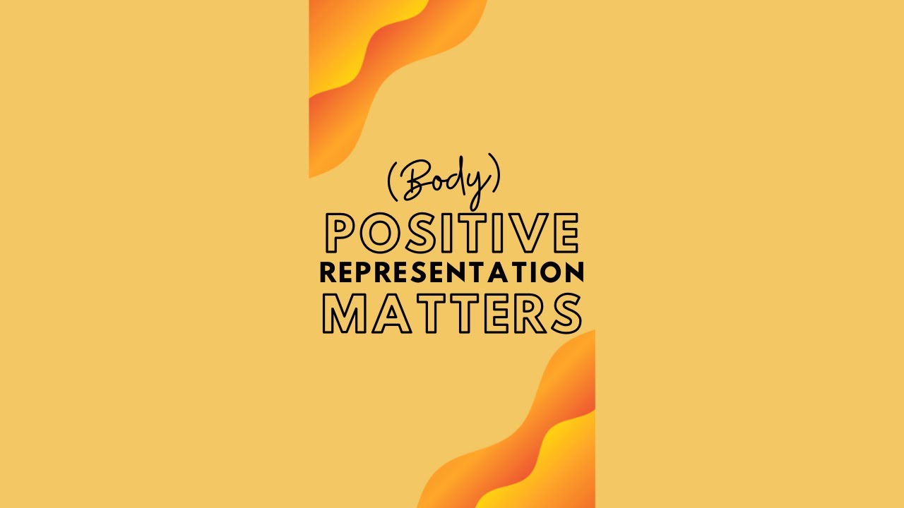 (Body)Positive Representation MATTERS on Stage! 