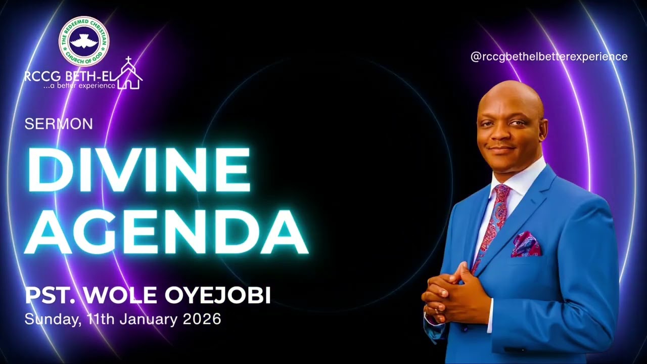 Sermon - Divine Agenda by Pastor Wole Oyejobi 