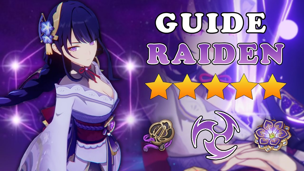 Guide update Raiden : Toujours trop Forte ! Quels artefacts, armes et teams ? | Genshin Impact