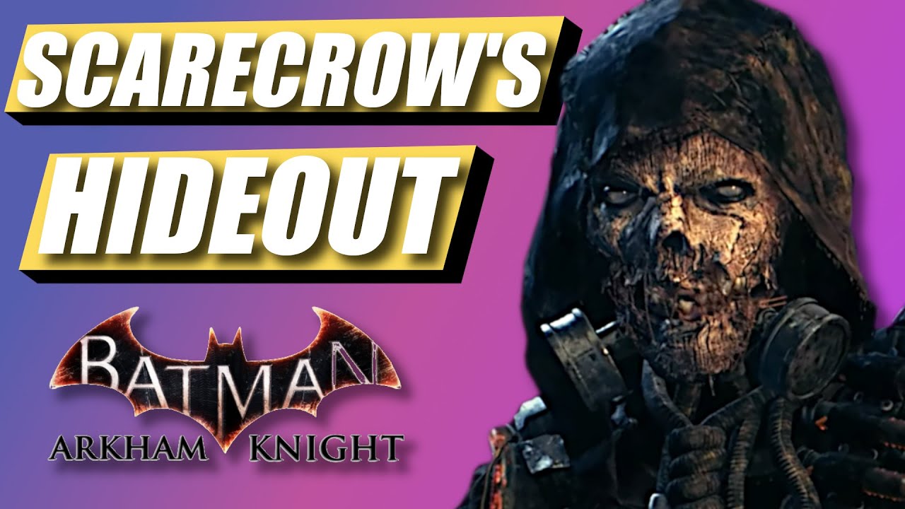 FOUND Jim Gordon - Infiltrate Scarecrow's Hideout - BATMAN Arkham Knight - Part 25