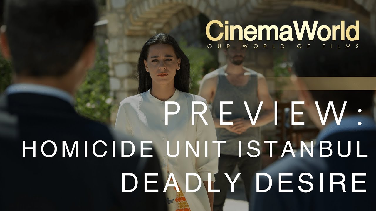 HOMICIDE UNIT ISTANBUL DEADLY DESIRE | OFFICIAL TRAILER | CinemaWorld