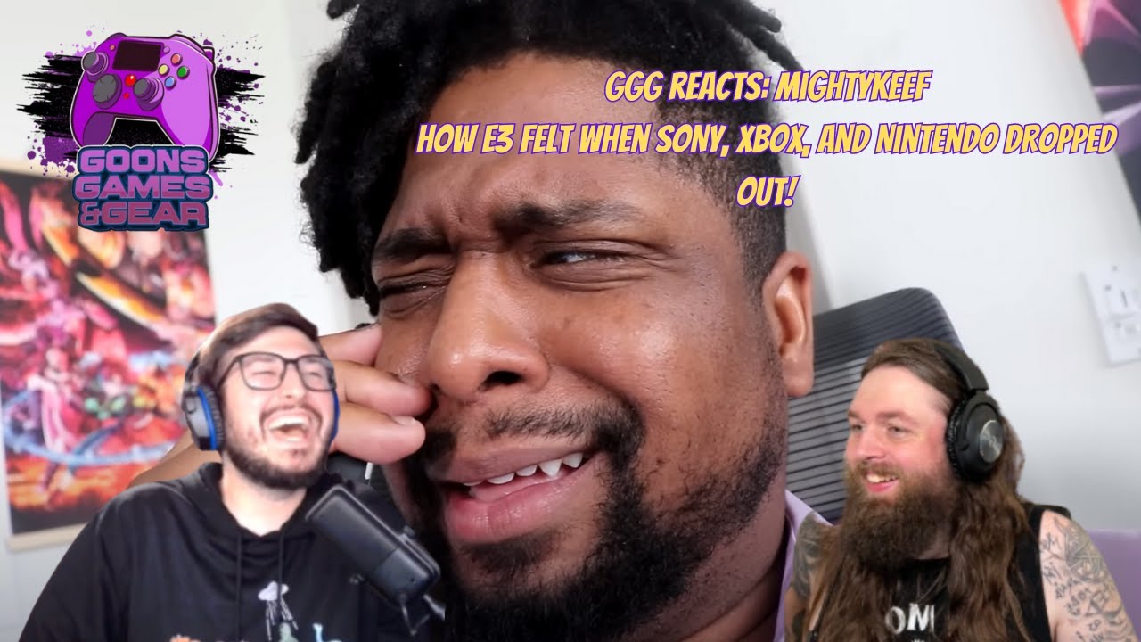 GGG Reacts: How E3 felt when SONY, XBOX, AND Nintendo DROPPED OUT! 