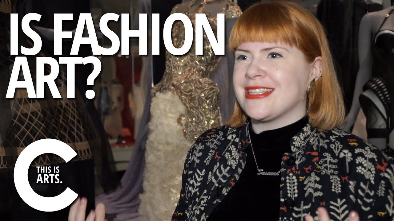 IS FASHION ART? | CANVAS