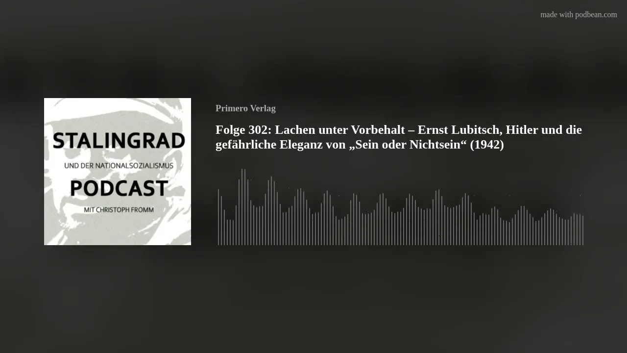 Folge 302: Lachen unter Vorbehalt – Ernst Lubitsch, Hitler und die gefährliche Eleganz von „Sein ode