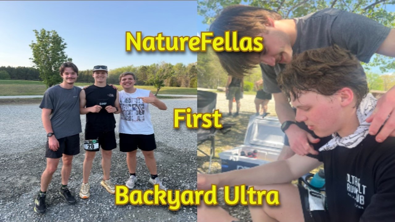 NatureFellas First Backyard Ultra | Pain Is Currency Backyard Ultra