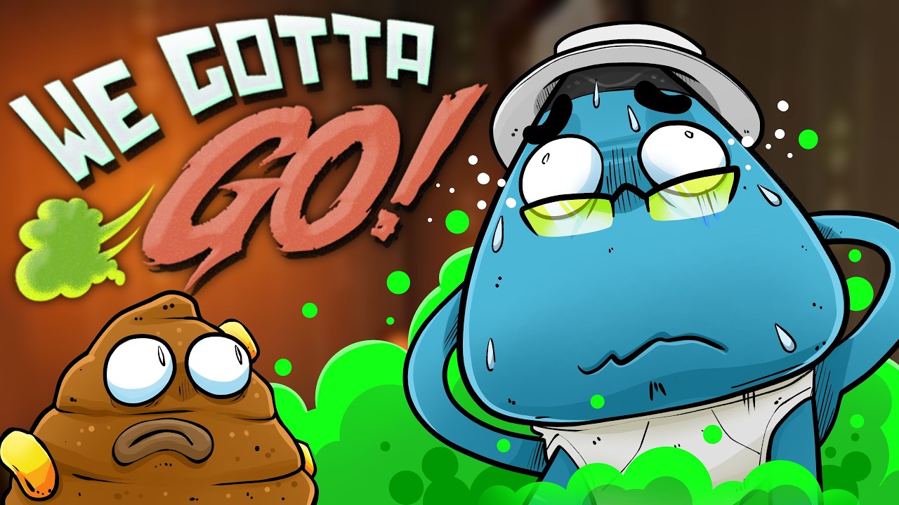 I CAN'T HOLD IT ANYMORE! 💩 - &spades; We Gotta Go &spades;
