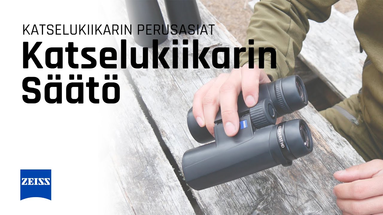 Katselukiikarin perusasiat: SÄÄTÖ