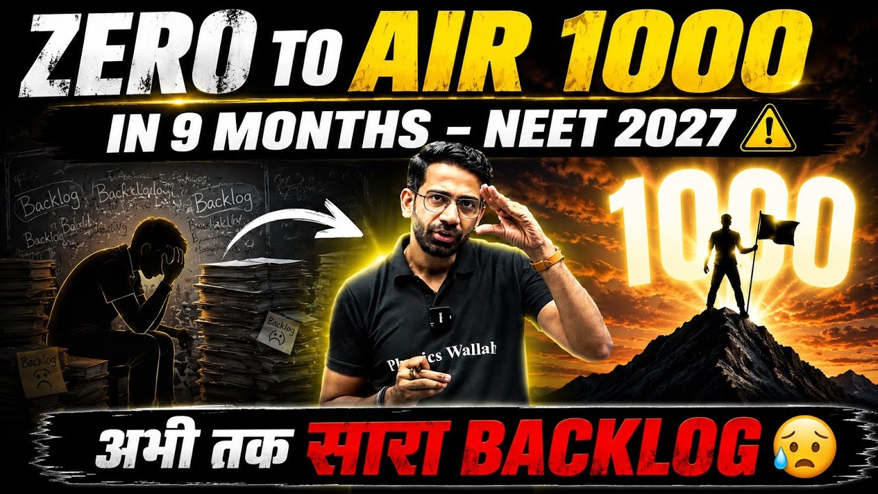 0 to AIR 1000 in 9 Months - NEET 2027 ⚠️ अभी तो सारा BACKLOG 😰 #neet2027 