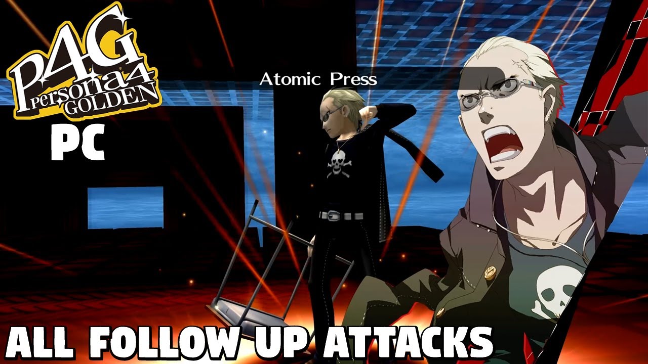Persona 4 Golden - ALL Follow Up Attacks [PC]