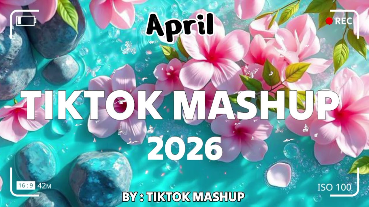 TikTok Mashup march 💓2026💓 (Not Clean