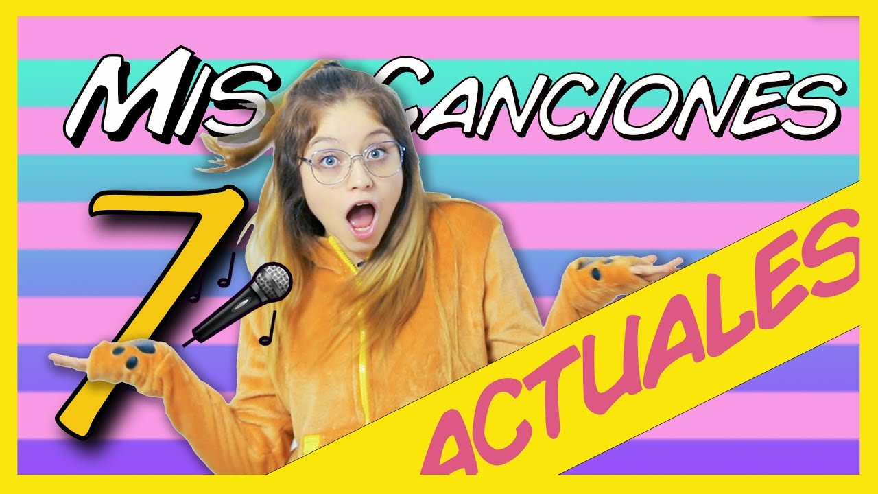 Karol Sevilla I Mis 7 Canciones del Momento I