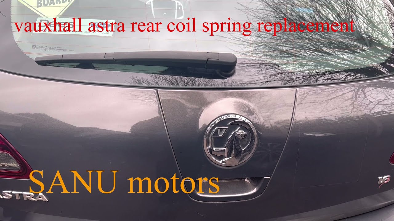 vauxhall astra rear coil spring replacement - 2012
