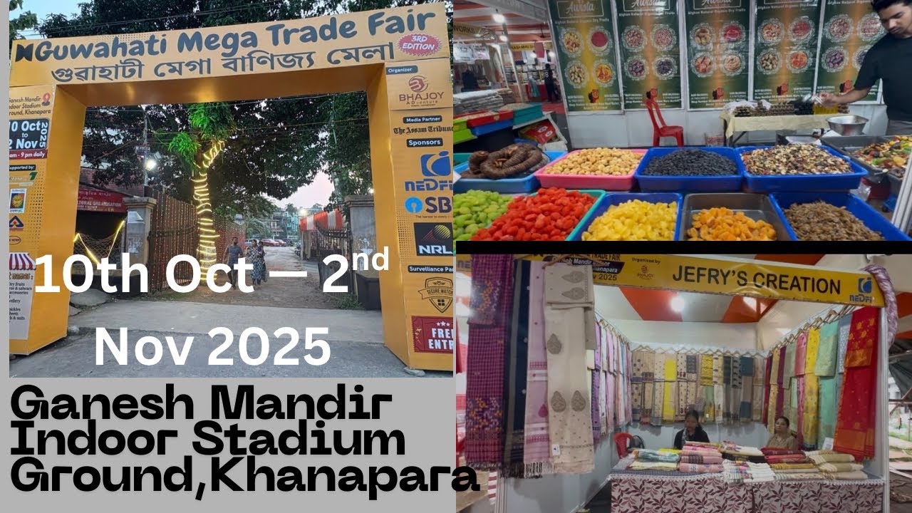 Guwahati Mega Trade Fair#10th Oct to 2nd Nov 2025#Ganesh Mandir Indoor Stadium Ground Khanapara
