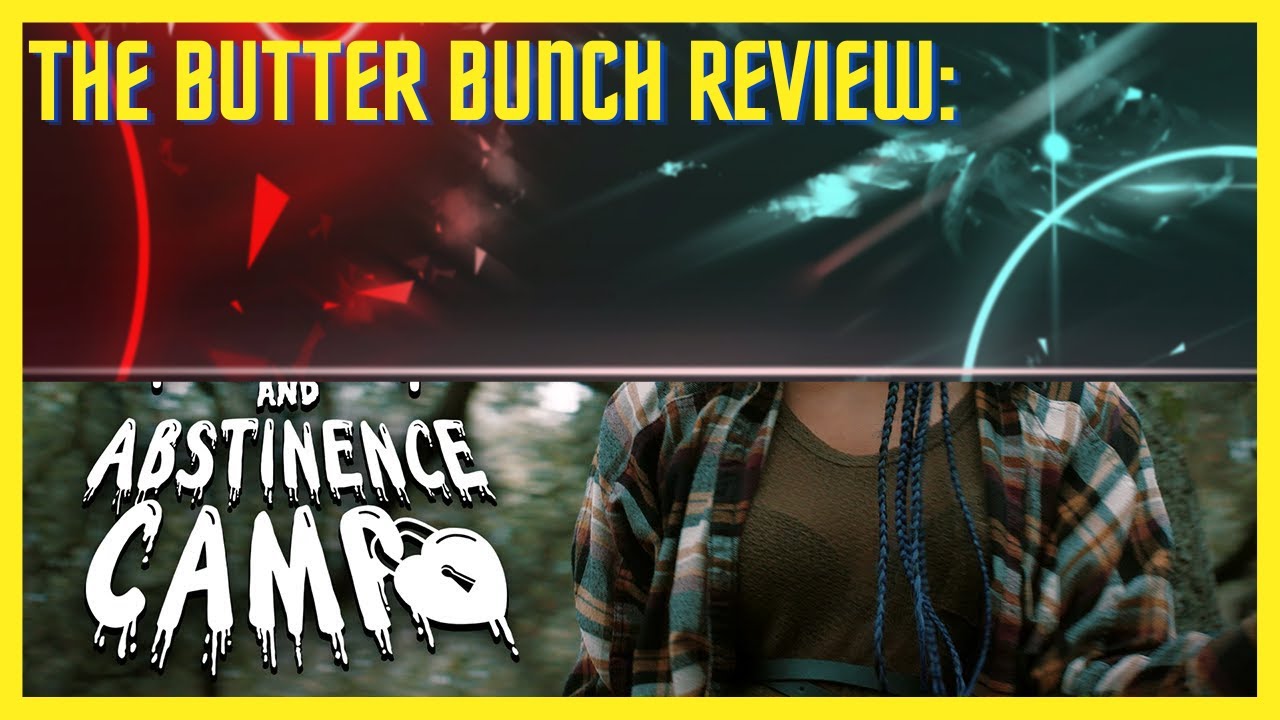 The Butter Bunch Review: NIGHTMARE TIME 2, Ep 2: Abstinence Camp