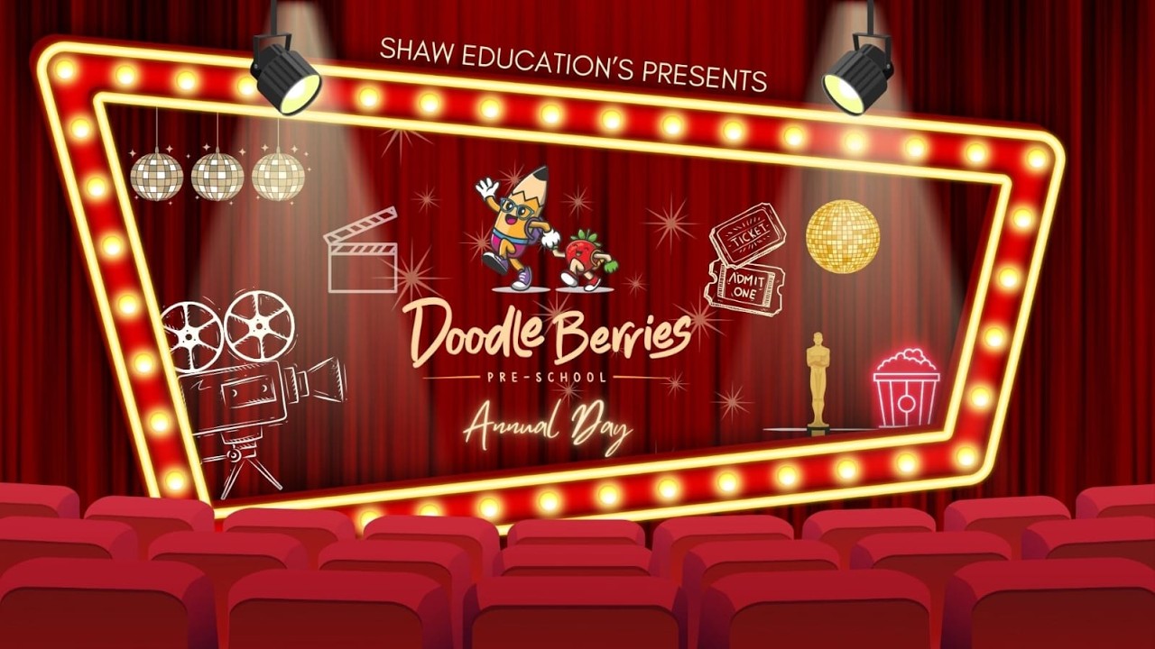 SHAW EDUCATION'S PRESENTS  DOODLE BERRIES -  PRE-SCHOOL ANNUAL DAY 2026