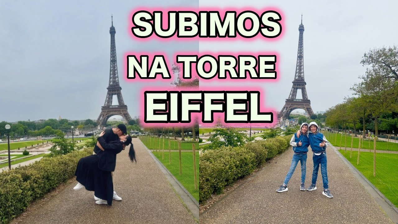 🥹 CONHECI A TORRE EIFFEL - PARIS 2025
