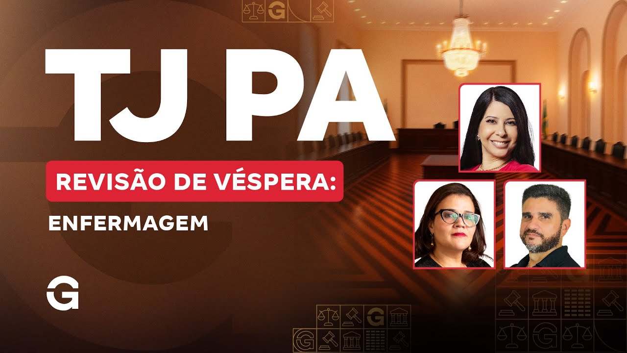 Concurso TJ PA  | Revis&atilde;o de V&eacute;spera: Enfermagem