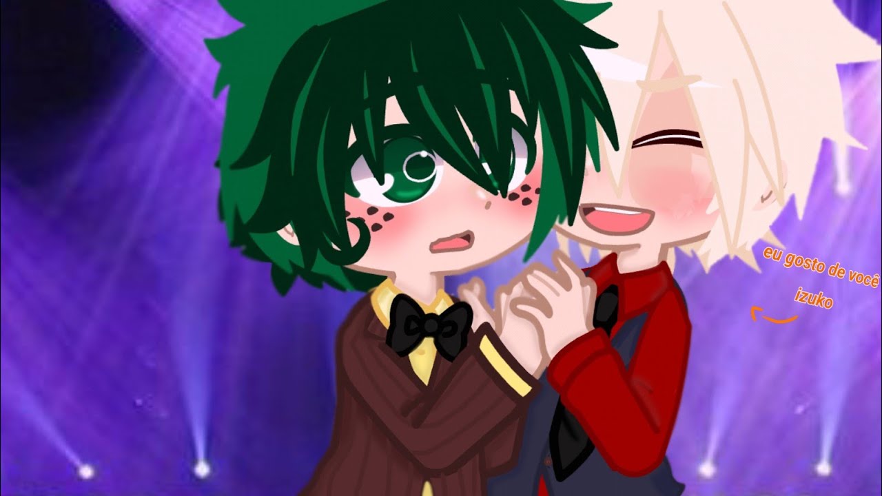 O Baile da Confissão||MyHeroacademia||Bakudeku||katsudeku||Gachaclub||partunica||🧡💚||