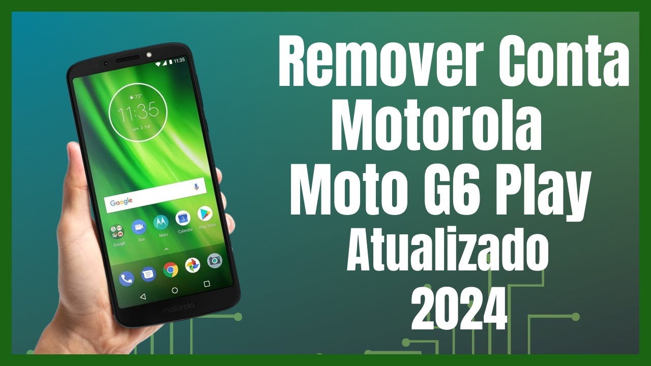 Remover Conta Google Moto G6 Play / Moto G6 Plus Android 9 Sem Pc e Sem Formatar Atualizado 2024