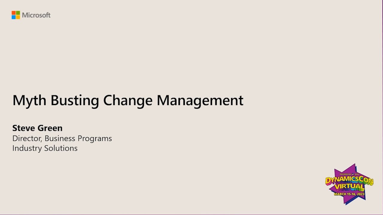 Myth Busting Change Management | Microsoft Customer Success Day