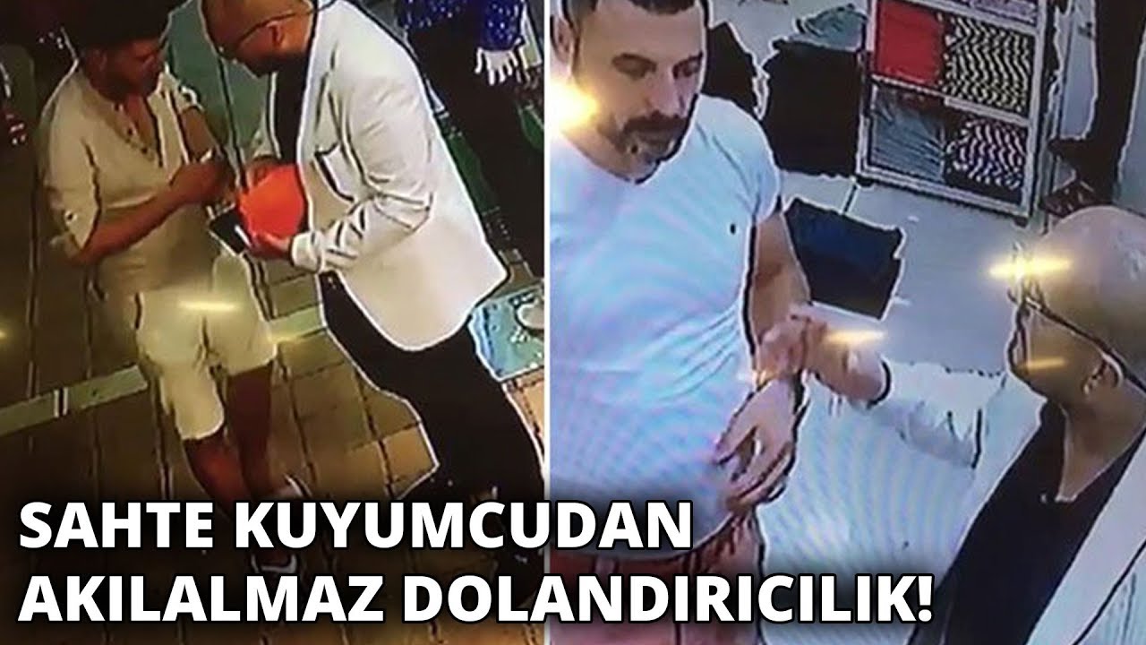 Sahte kuyumcudan akılalmaz dolandırıcılık! Herkesi böyle kandırmış