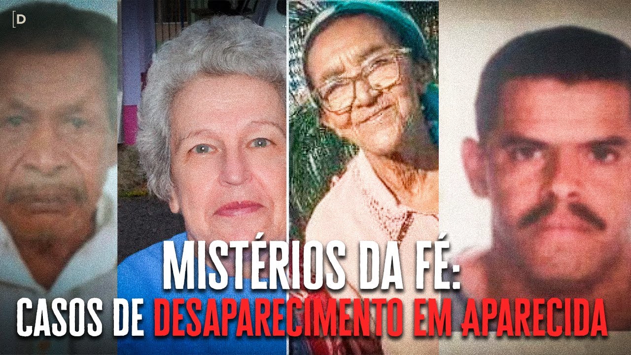 MISTÉRIOS DA FÉ: CASOS DE DESAPARECIDOS EM APARECIDA