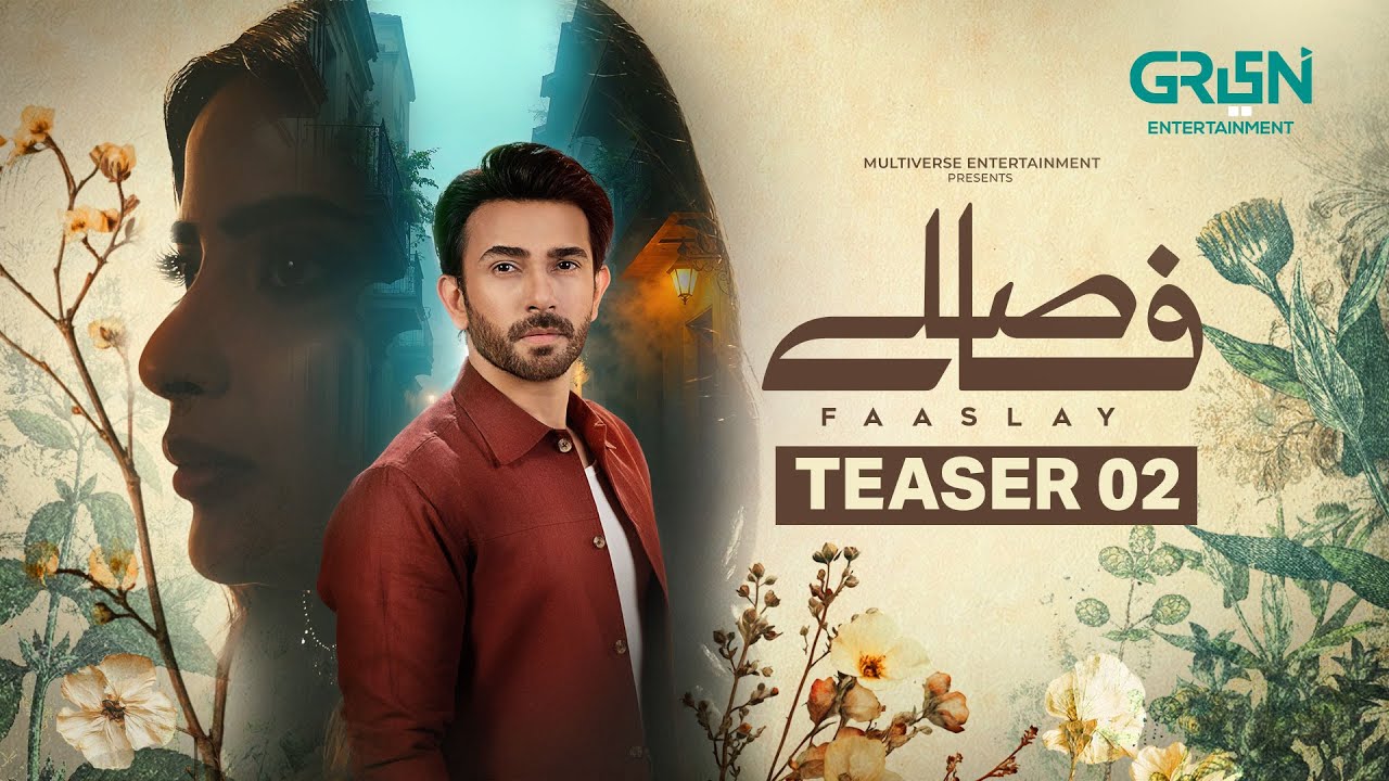 Faaslay | Teaser 02 | Ft. Ali Ansari & Saboor Aly | Coming Soon Only on Multiverse Entertainment