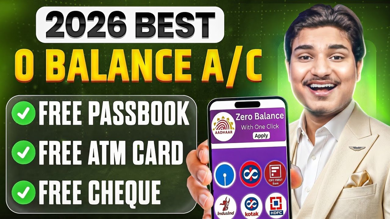 Best Zero Balance Bank Account | Zero Balance Bank Account Opening Online -0 Balance Account Opening
