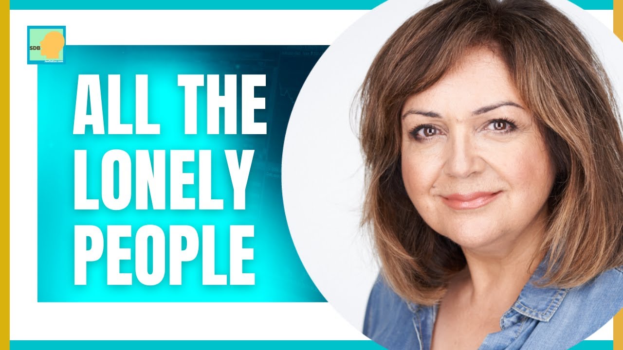 AN EPIDEMIC OF LONELINESS