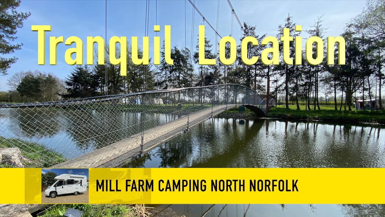 Mill Farm Camping Felmingham North Norfolk