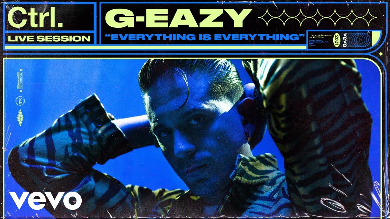 G-Eazy - Everything Is Everything (Live Session) | Vevo Ctrl