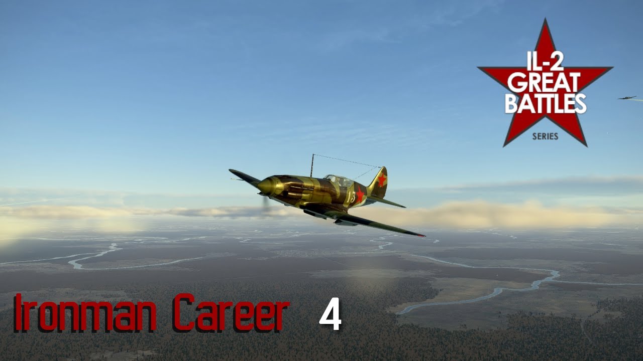 IL2 Great Battles Ironman Career Mode episode 4 I16 Moscow