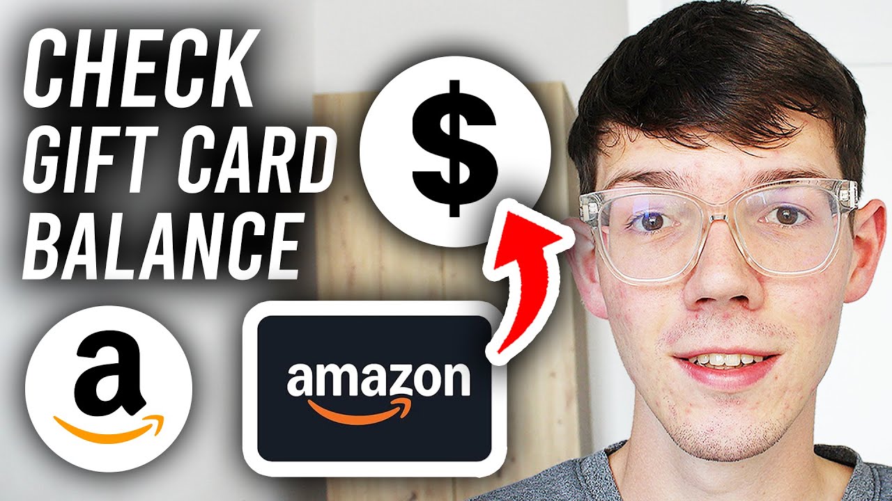 How To Check Amazon Gift Card Balance Without Redeeming - Step By Step
