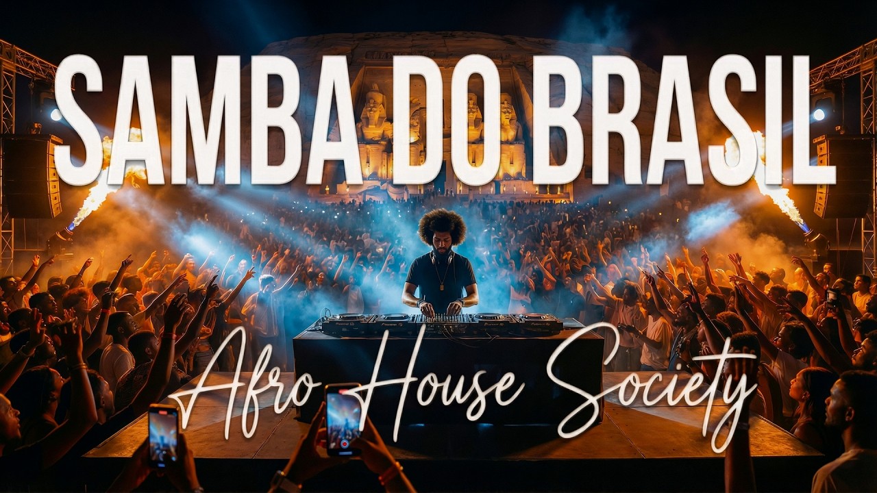 Bellini - Samba do Brasil | Afro House Society Remix